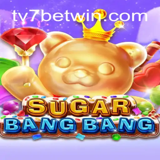 Descubra o Fascinante Mundo de SugarBangBang com TV7.bet